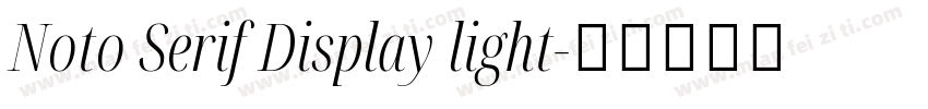 Noto Serif Display light字体转换